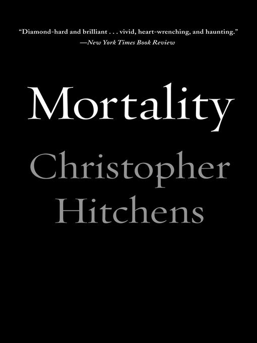 Title details for Mortality by Christopher Hitchens - Available